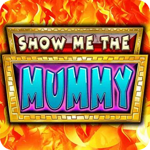 SHOW ME THE MUMMY