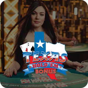 TEXAS HOLD'EM BONUS POKER
