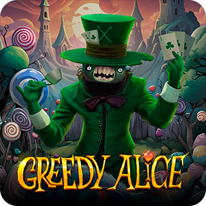 GREEDY ALICE